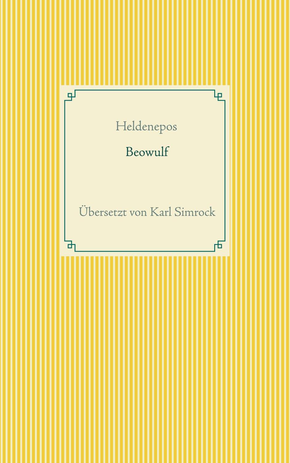 Cover: 9783753406732 | Beowulf | Übersetzt von K. Simrock | Karl Simrock | Taschenbuch