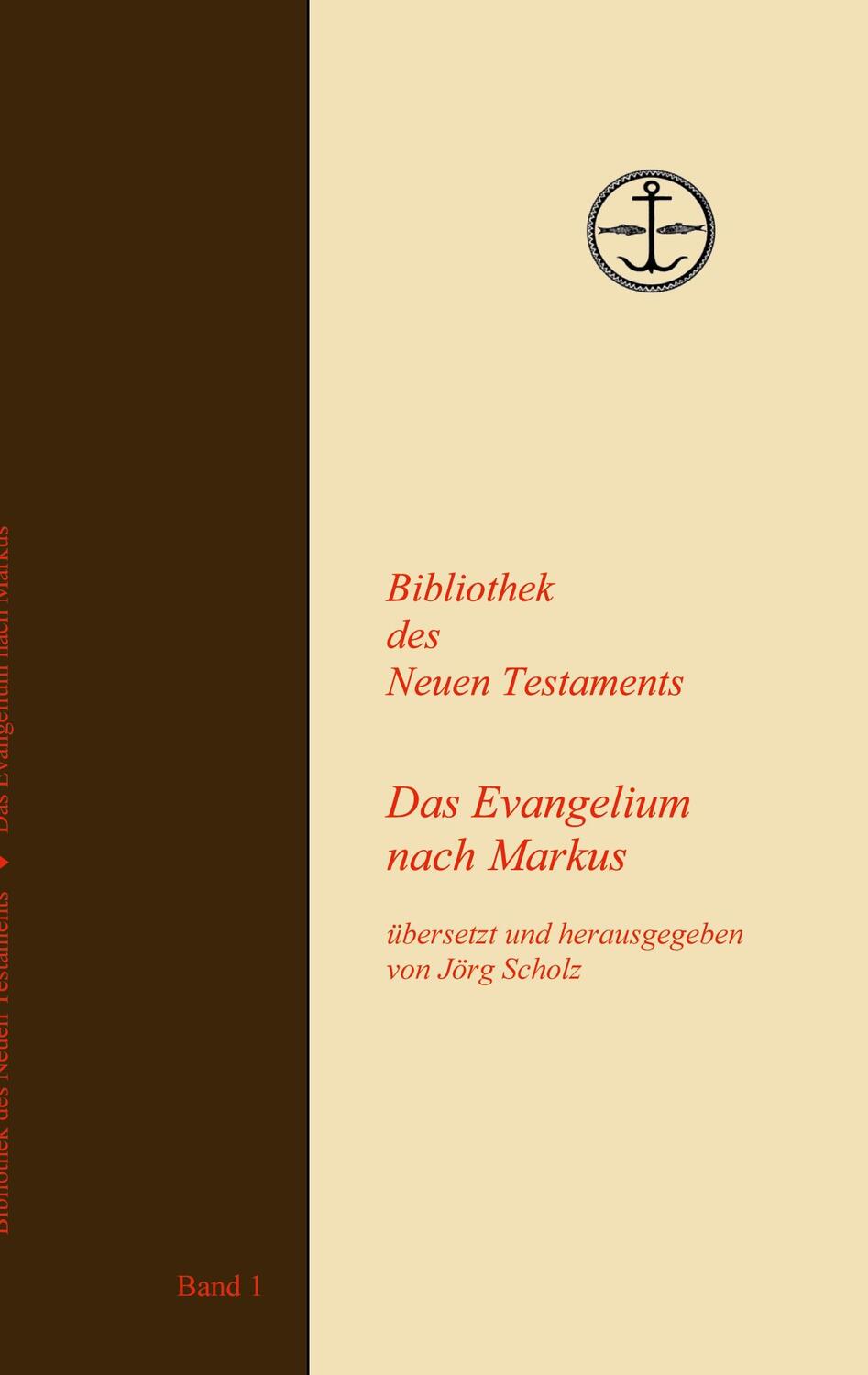 Cover: 9783756220038 | Das Evangelium nach Markus | Jörg Scholz | Taschenbuch | Paperback