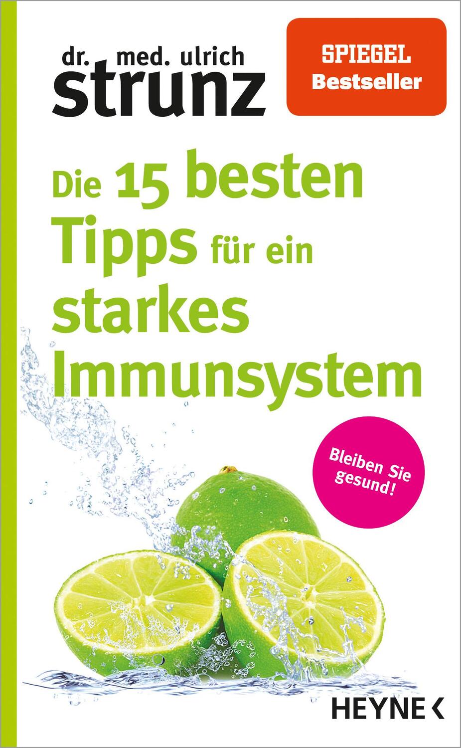 Cover: 9783453605756 | Die 15 besten Tipps für ein starkes Immunsystem | Bleiben Sie gesund!