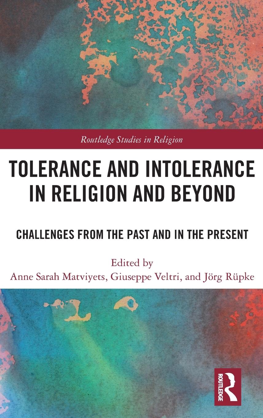 Cover: 9780367519353 | Tolerance and Intolerance in Religion and Beyond | Giuseppe Veltri