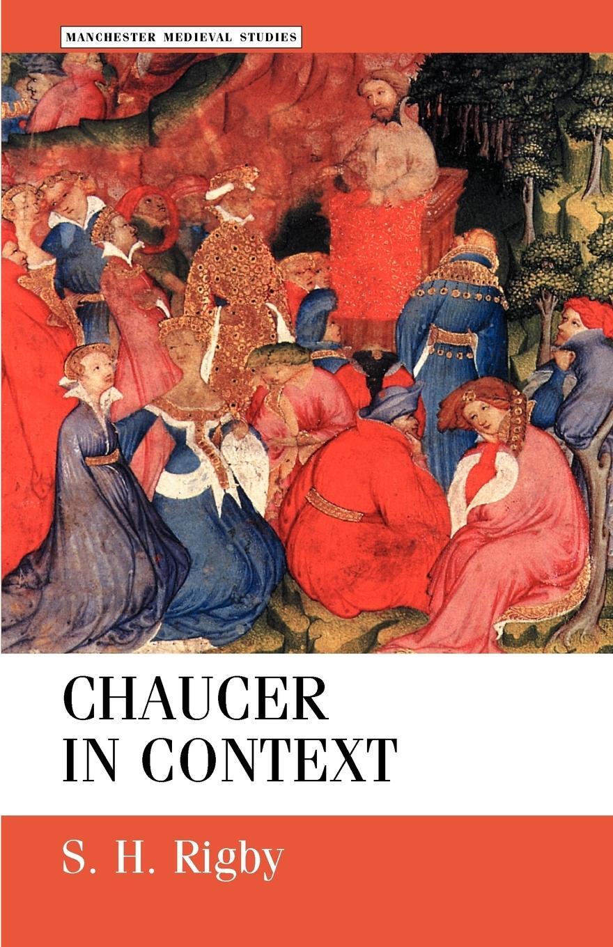 Cover: 9780719042362 | Chaucer in context | Society, allegory and gender | S. H. Rigby | Buch