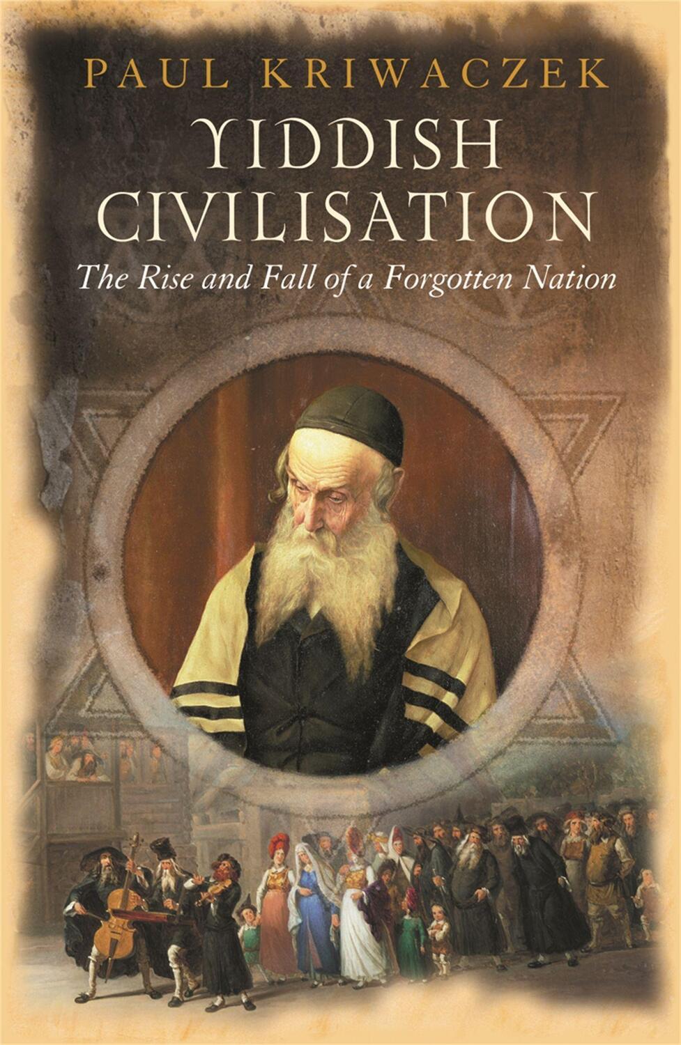 Cover: 9780753819036 | Yiddish Civilisation | The Rise and Fall of a Forgotten Nation | Buch