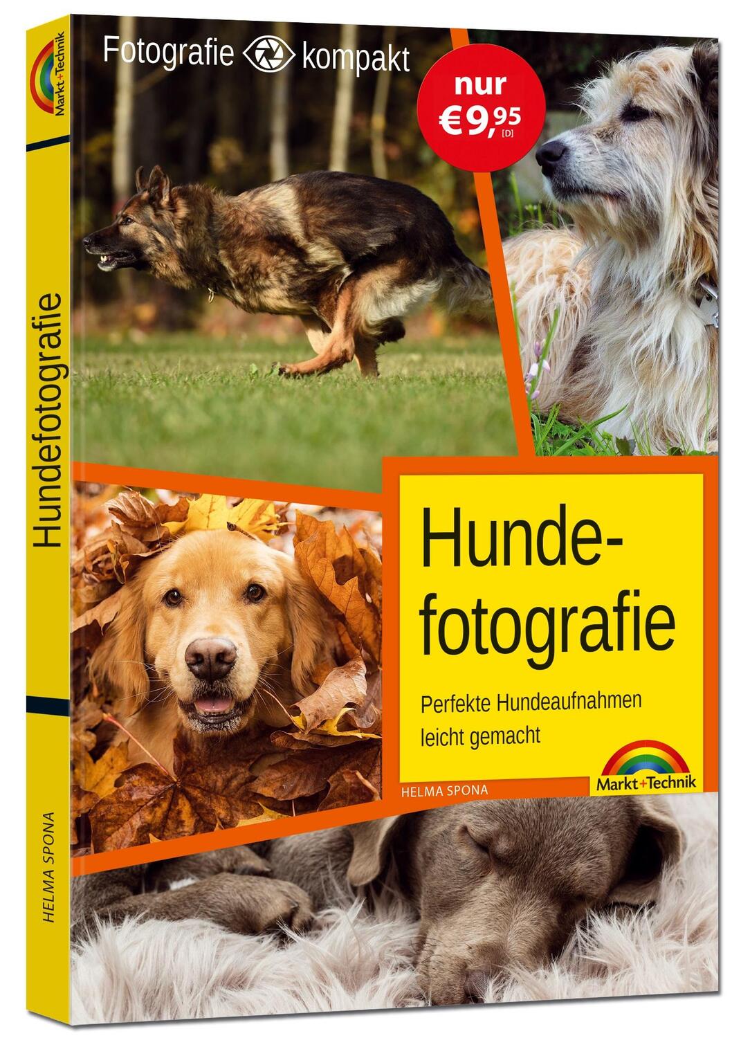 Cover: 9783959822619 | Hundefotografie - das perfekte Hunde Foto | Helma Spona | Taschenbuch