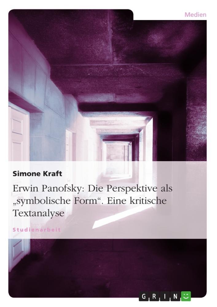 Cover: 9783638692458 | Erwin Panofsky: Die Perspektive als ¿symbolische Form¿. Eine...