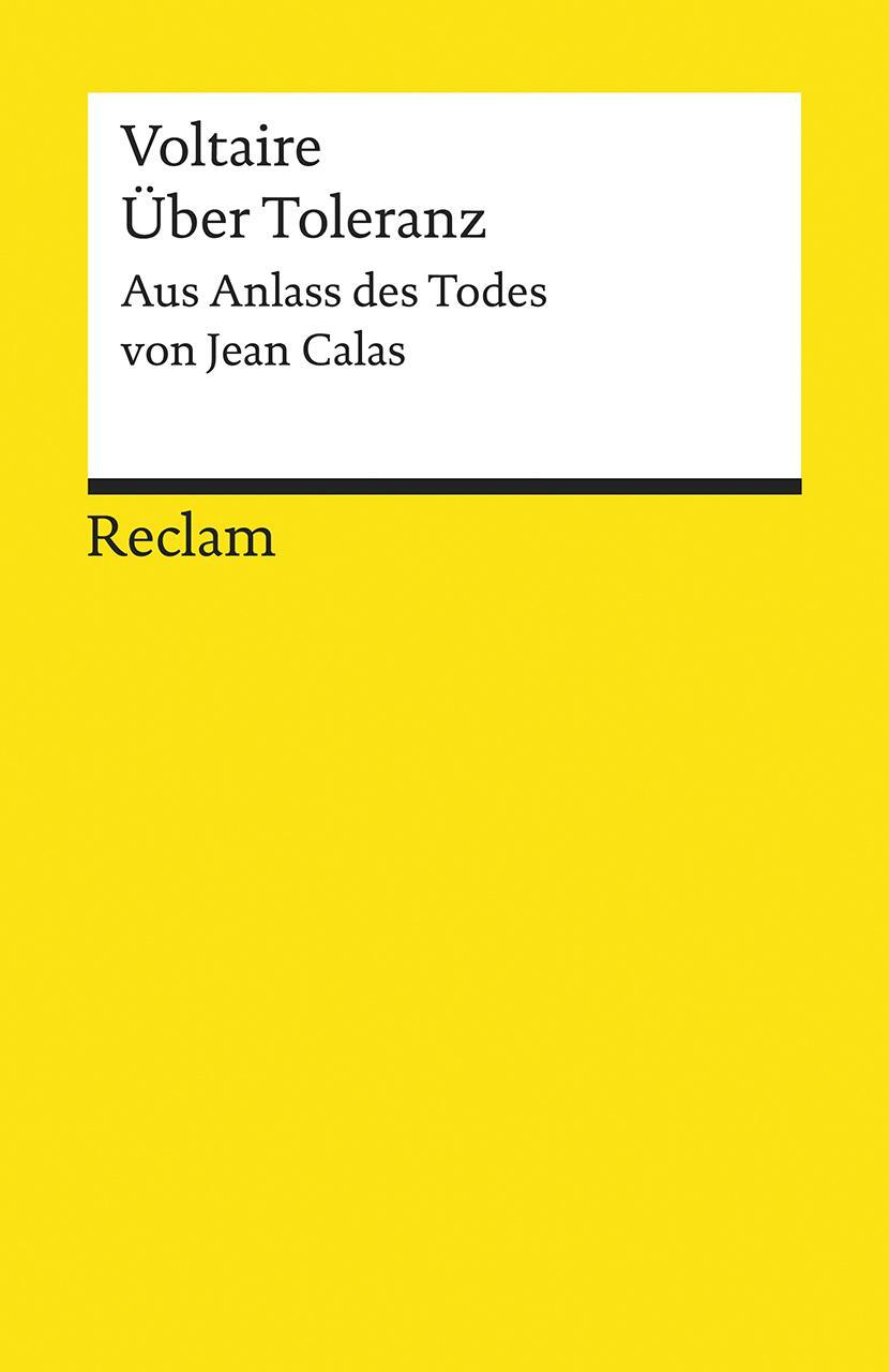 Cover: 9783150140185 | Über Toleranz | Aus Anlass des Todes von Jean Calas | Voltaire | Buch