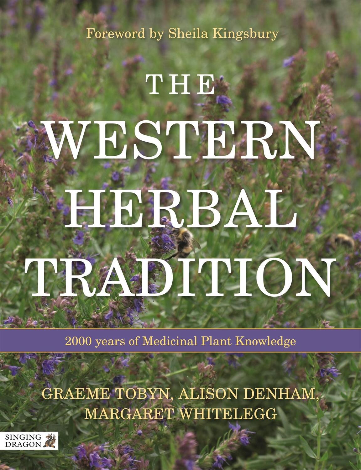 Cover: 9781848193062 | The Western Herbal Tradition | 2000 Years of Medicinal Plant Knowledge