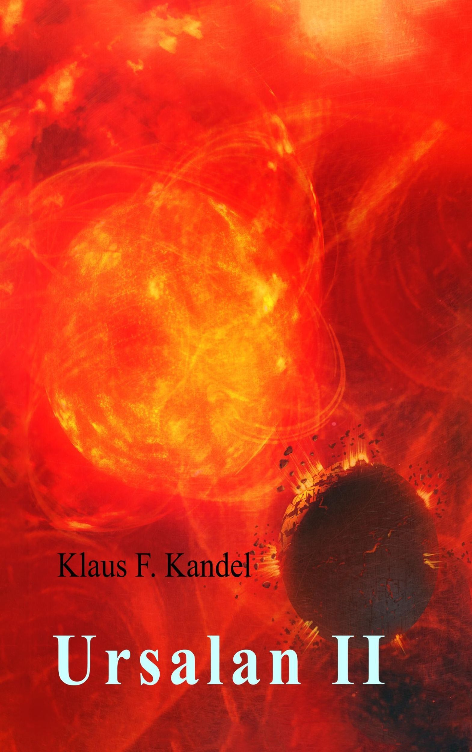 Cover: 9783743111967 | Ursalan II | Klaus Kandel | Taschenbuch | Paperback | 240 S. | Deutsch