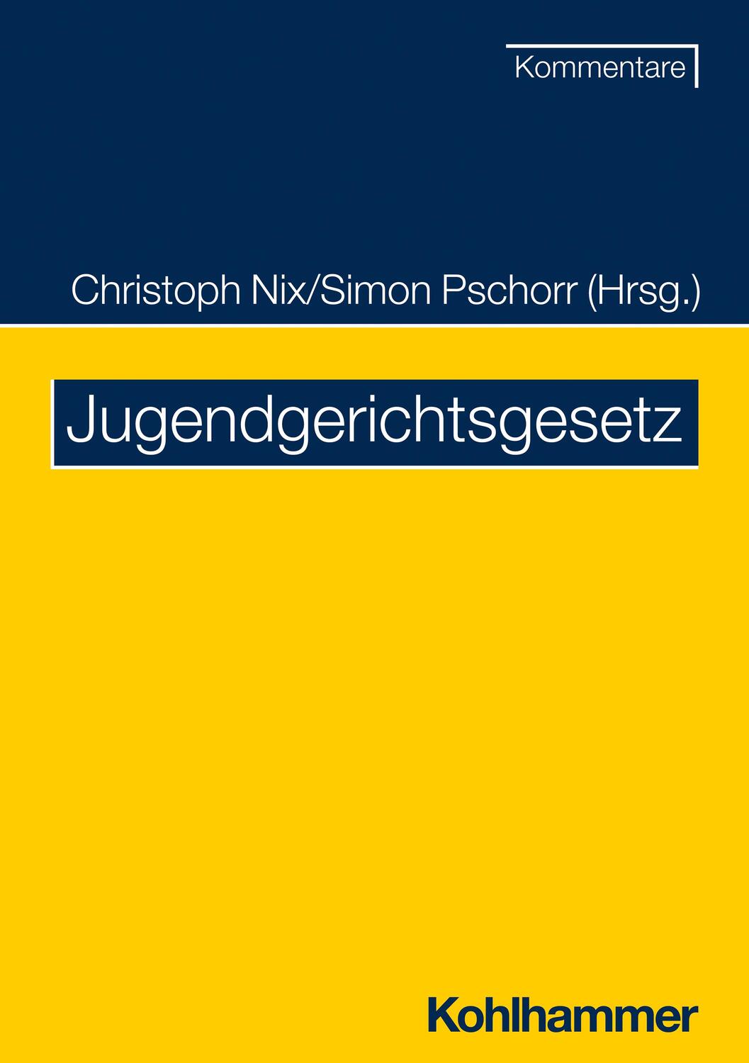 Cover: 9783170380530 | Jugendgerichtsgesetz | Christoph Nix (u. a.) | Taschenbuch | XIV