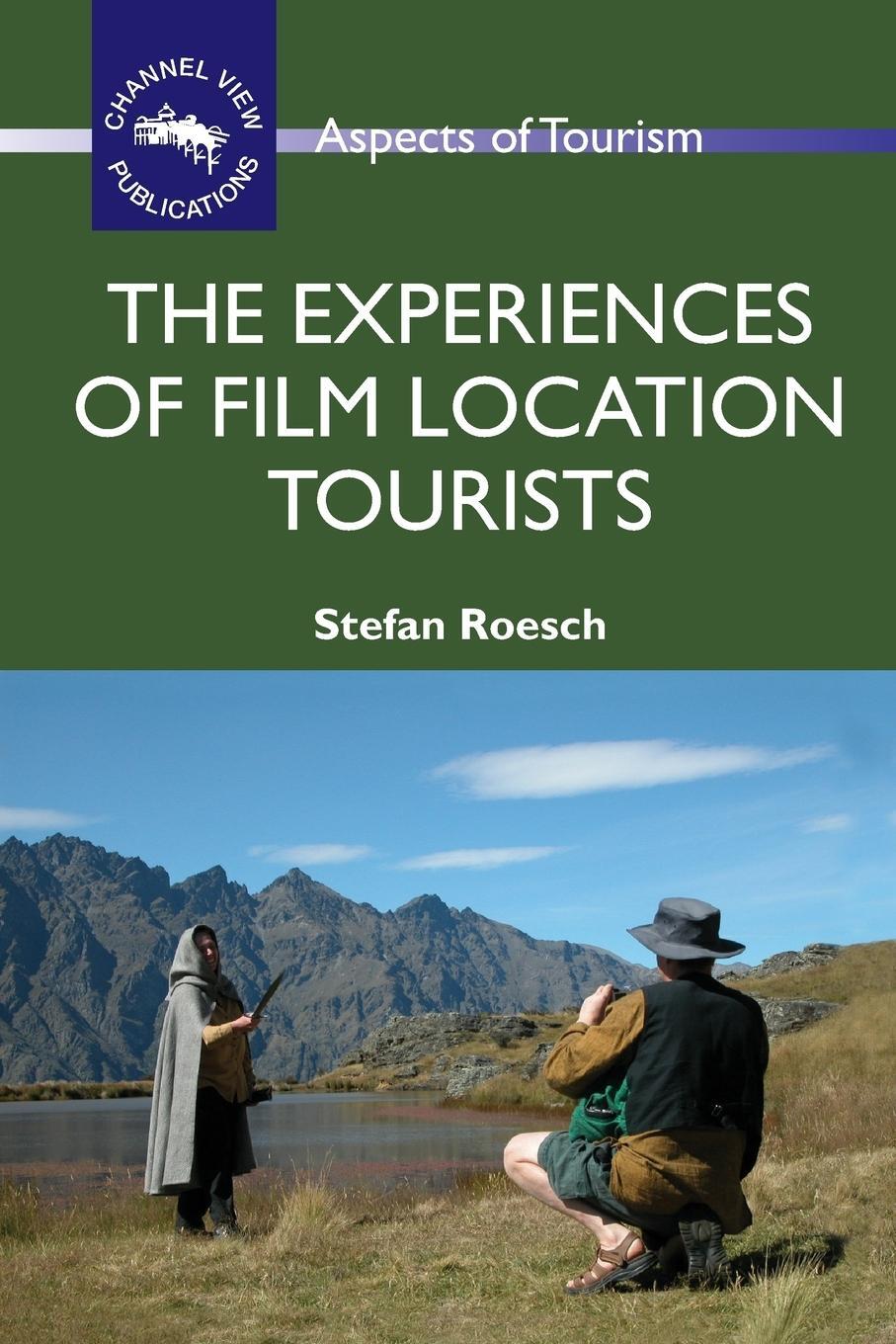 Cover: 9781845411206 | The Experiences of Film Location Tourists | Stefan Roesch | Buch