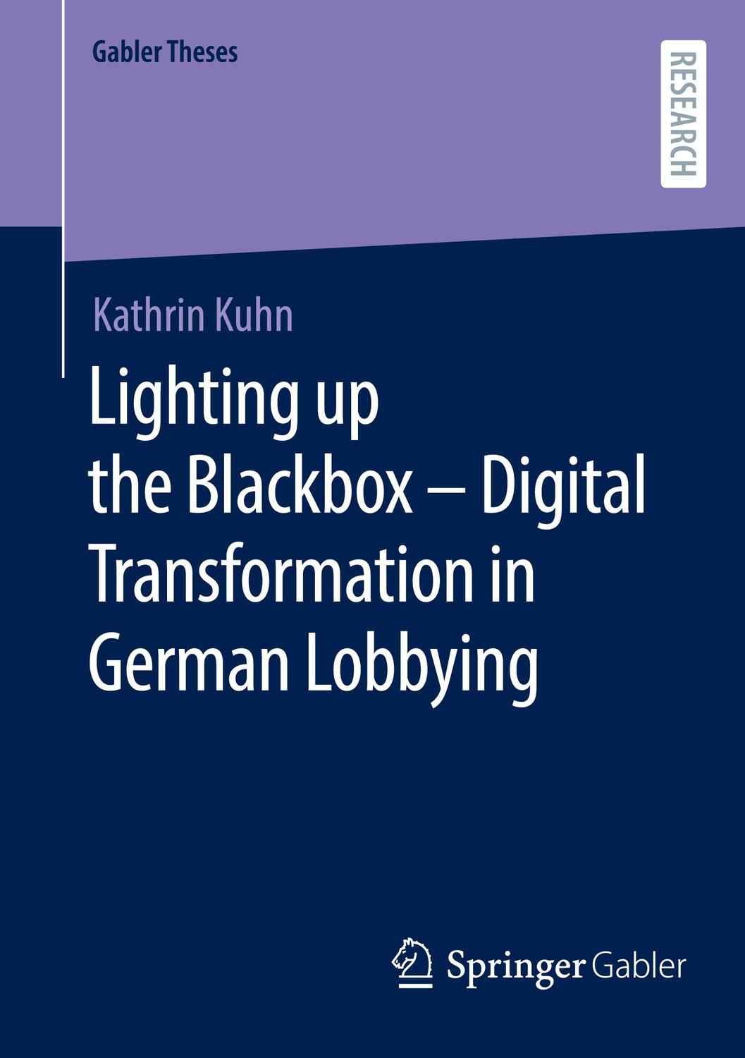 Cover: 9783658438975 | Lighting up the Blackbox ¿ Digital Transformation in German Lobbying