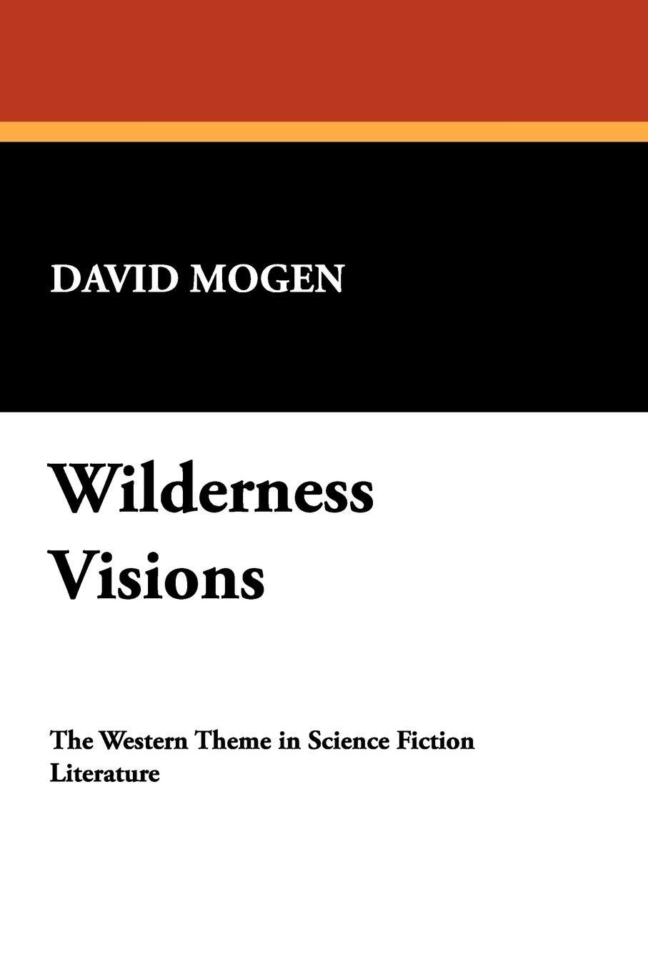Cover: 9780893704001 | Wilderness Visions | David Mogen | Taschenbuch | Paperback | Englisch