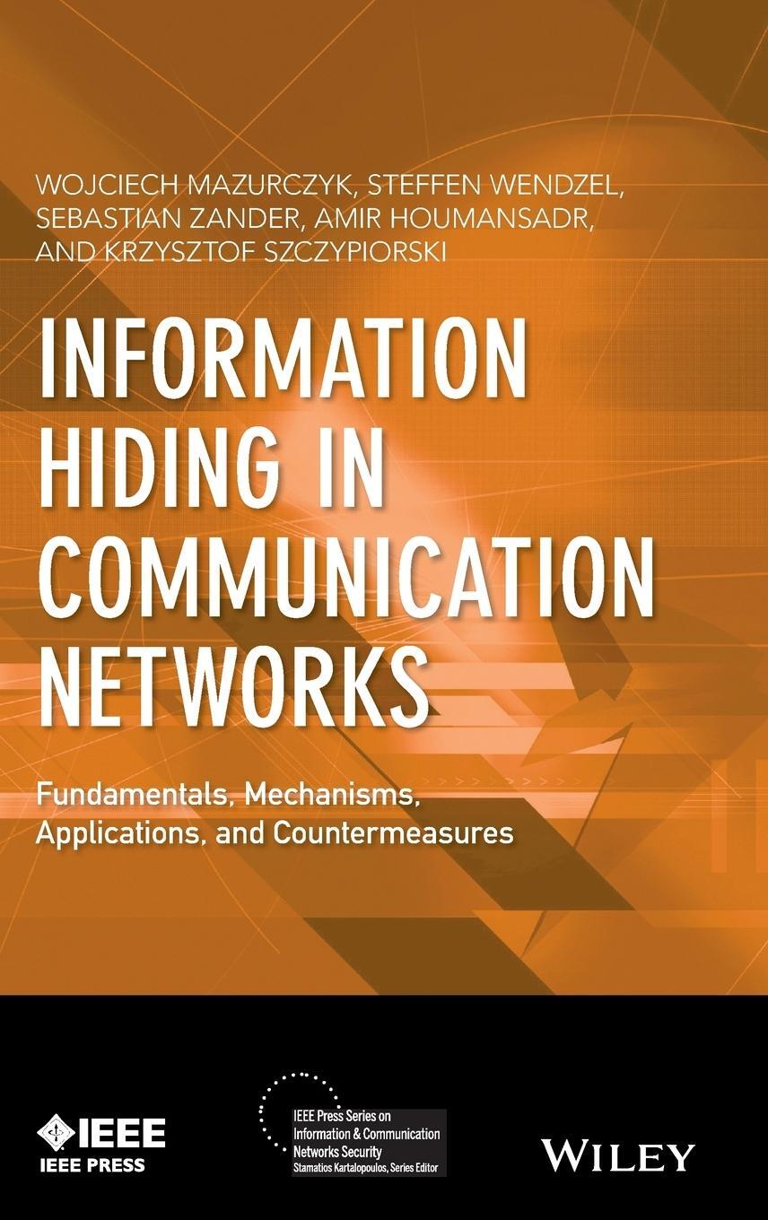 Cover: 9781118861691 | Information Hiding in Communication Networks | Mazurczyk (u. a.)