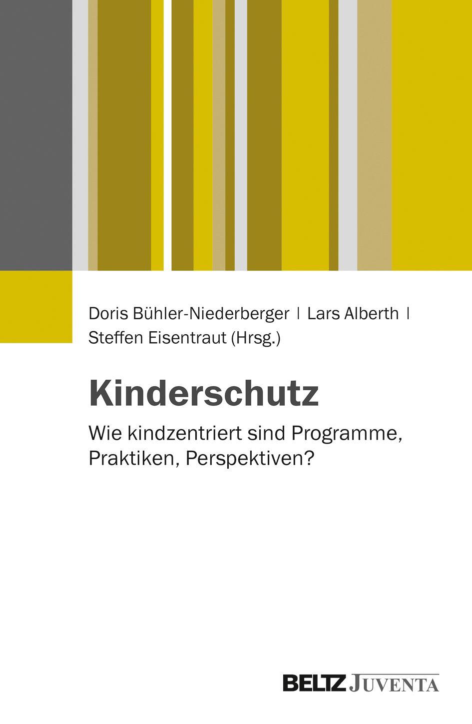 Cover: 9783779929550 | Kinderschutz | Doris Bühler-Niederberger (u. a.) | Taschenbuch | 2014