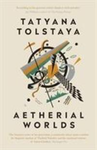 Cover: 9781911547358 | Aetherial Worlds | Tatyana Tolstaya | Taschenbuch | Englisch | 2019