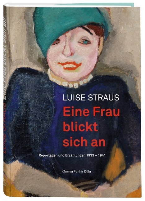Cover: 9783774304949 | Eine Frau blickt sich an | Reportagen und Erzählungen 1933-1941 | Buch