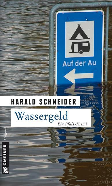 Cover: 9783839210628 | Wassergeld | Palzkis vierter Fall | Harald Schneider | Taschenbuch