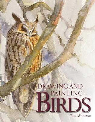 Cover: 9781847972248 | Drawing and Painting Birds | Tim Wootton | Taschenbuch | Englisch