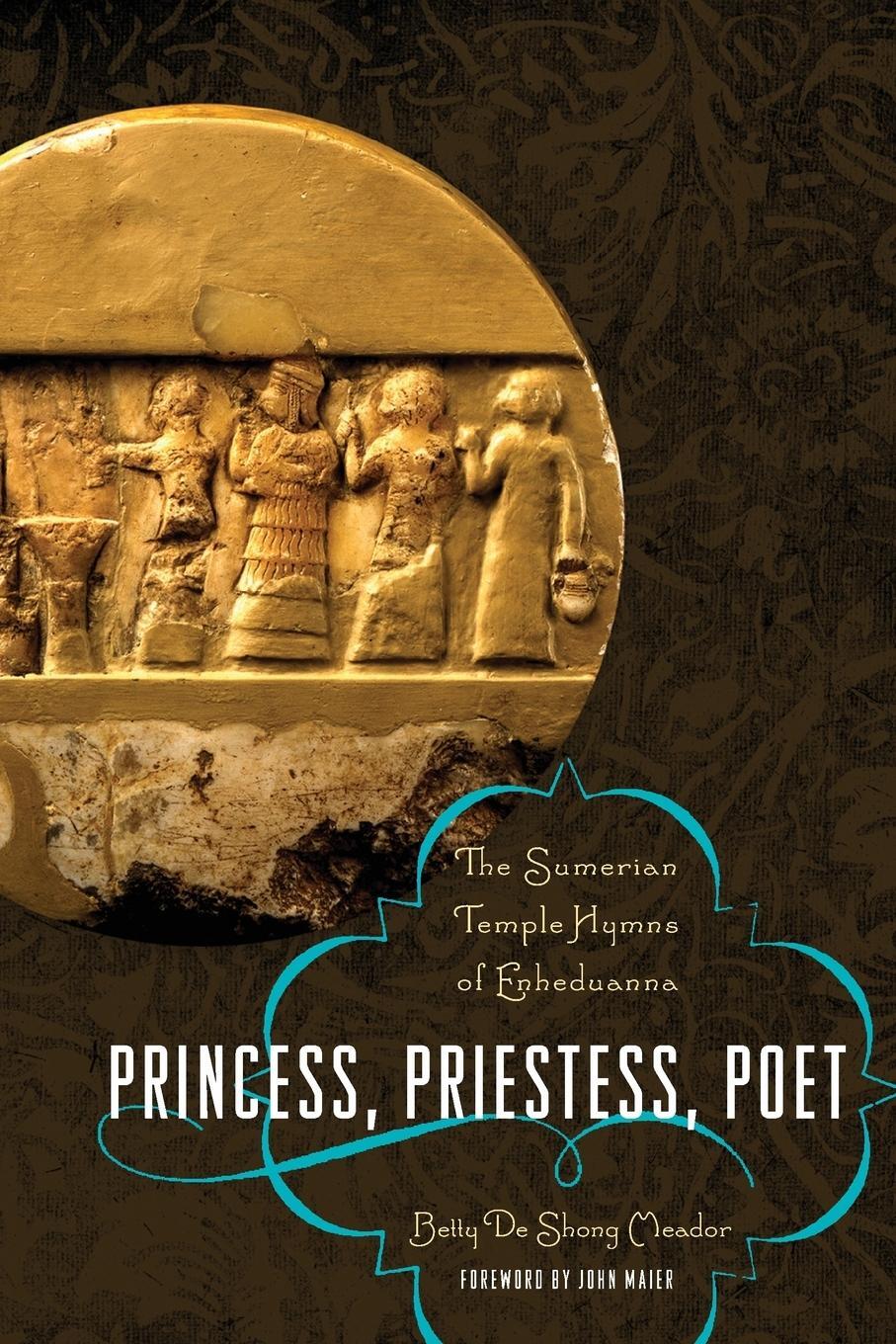 Cover: 9780292723535 | Princess, Priestess, Poet | The Sumerian Temple Hymns of Enheduanna