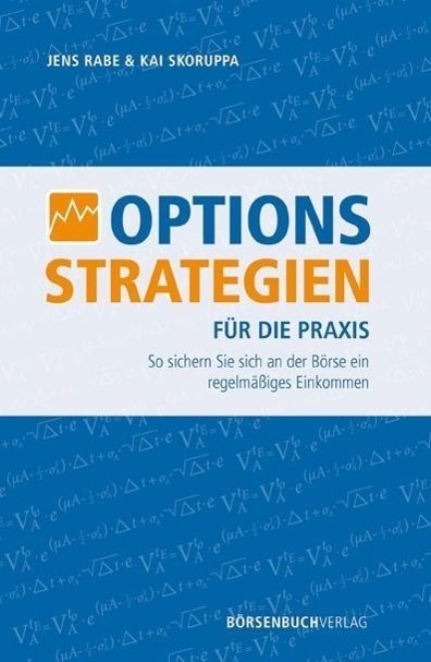 Cover: 9783941493780 | Optionsstrategien für die Praxis | Jens Rabe (u. a.) | Buch | Deutsch