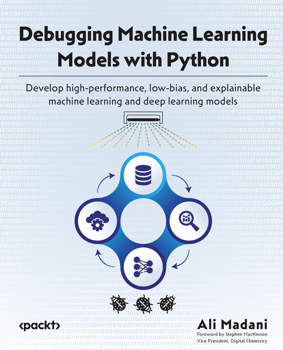 Cover: 9781800208582 | Debugging Machine Learning Models with Python | Ali Madani | Buch