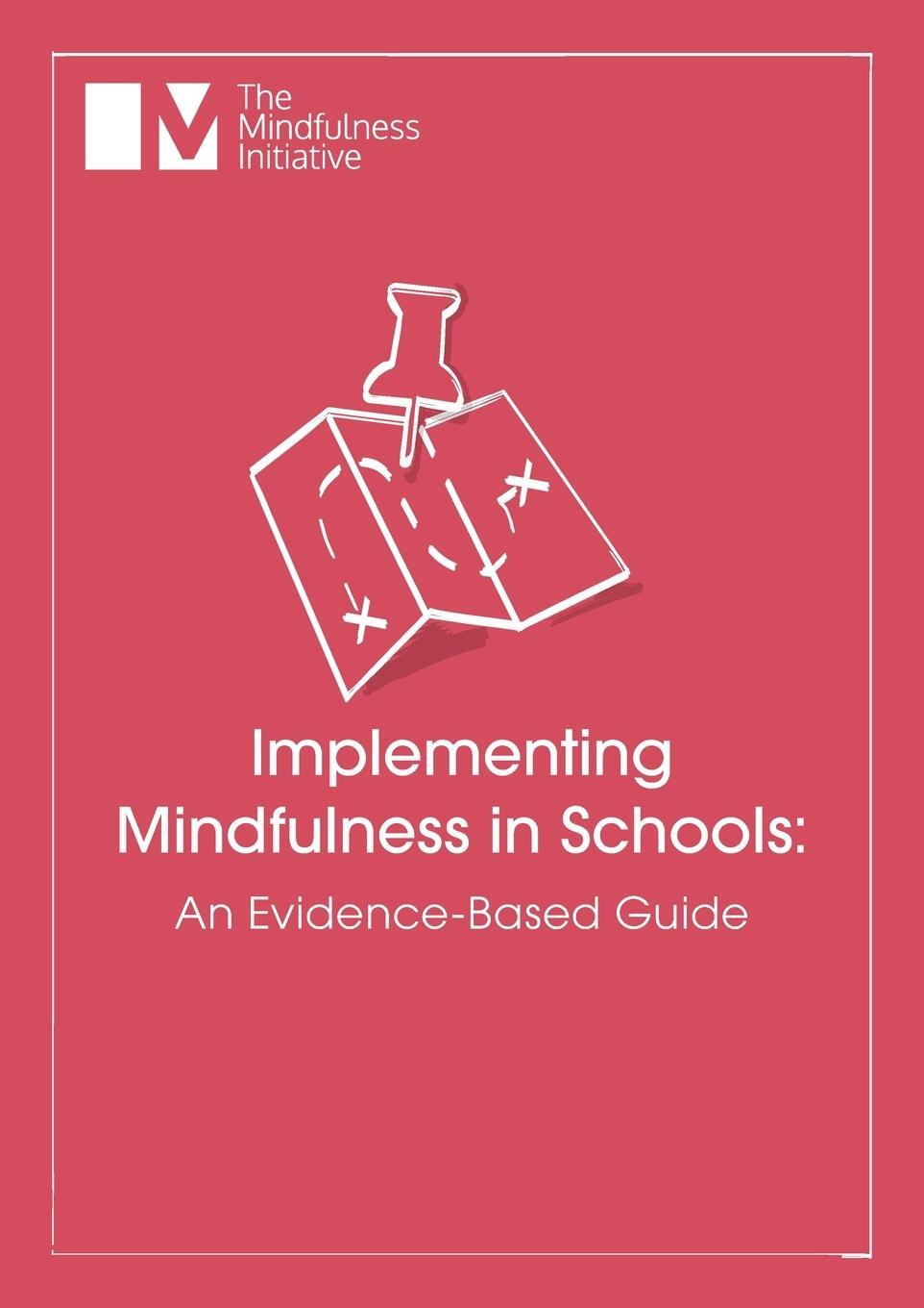 Cover: 9781913353049 | Implementing Mindfulness in Schools | An Evidence-Based Guide | Weare