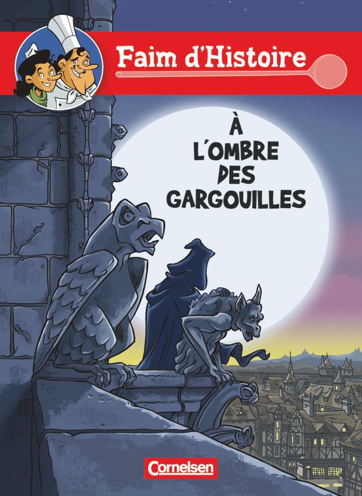 Cover: 9783065201001 | Faim d'Histoire. A l'ombre des gargouilles | Comic | Zellner (u. a.)