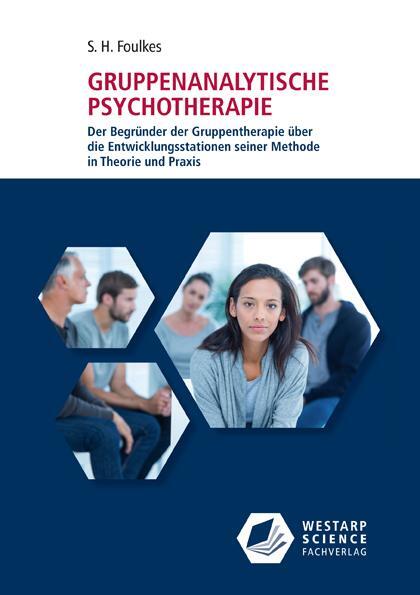 Cover: 9783866171572 | Gruppenanalytische Psychotherapie | S. H. Foulkes | Taschenbuch | 2017