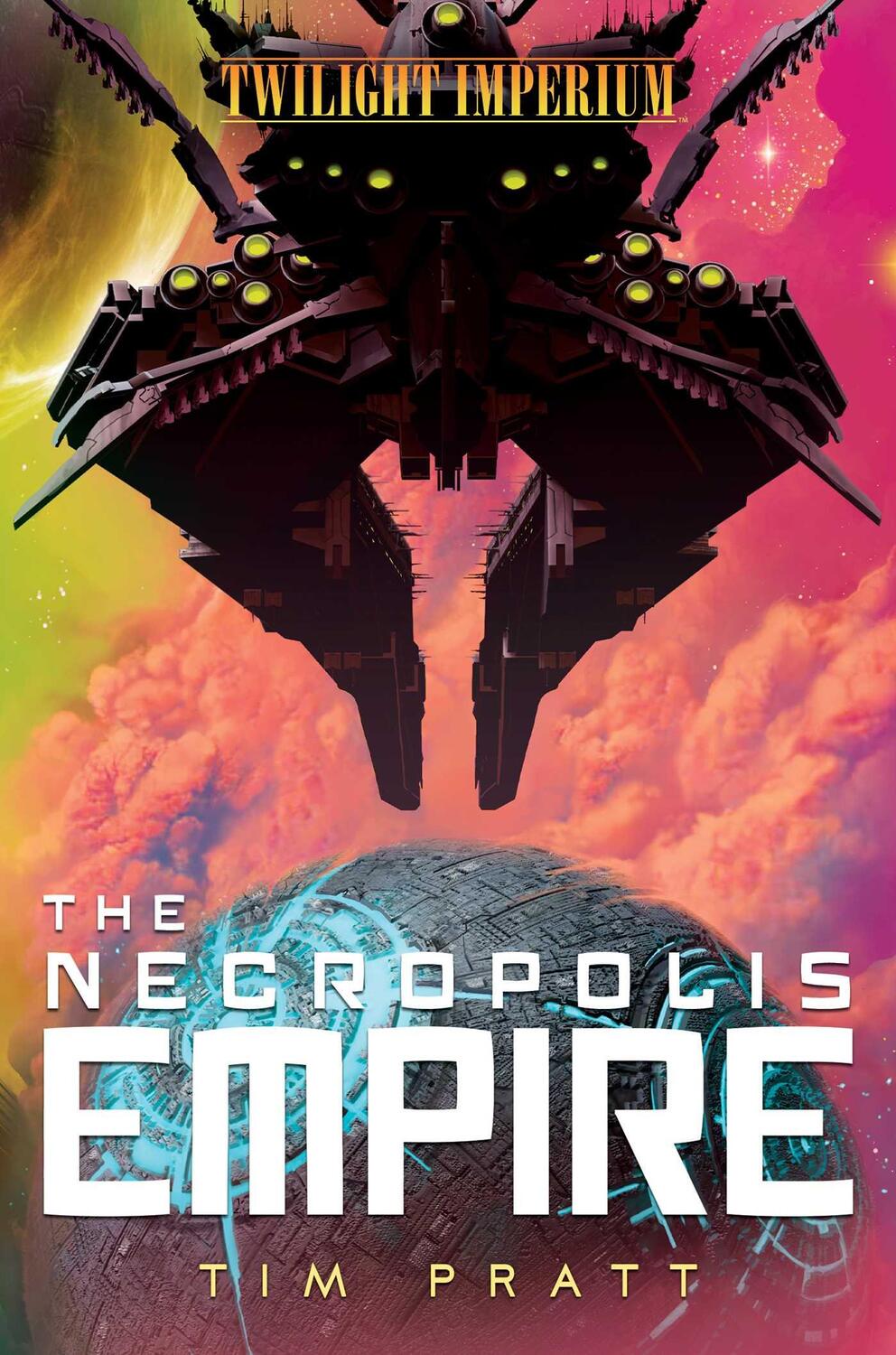 Cover: 9781839080760 | The Necropolis Empire | A Twilight Imperium Novel | Tim Pratt | Buch