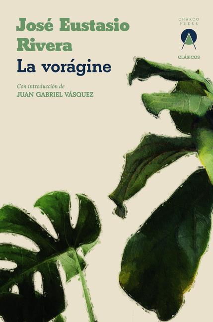 Cover: 9781917260008 | La voragine | Jose Eustasio Rivera | Taschenbuch | Spanisch | 2024