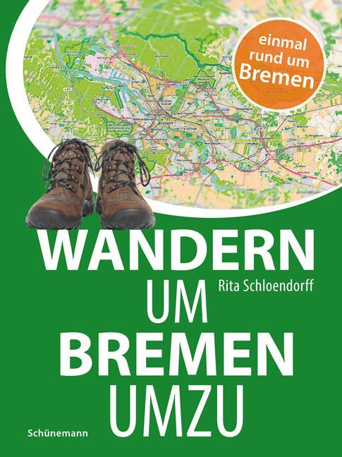Cover: 9783944552835 | Wandern um Bremen umzu | Wandern um Bremen umzu | Rita Schloendorff