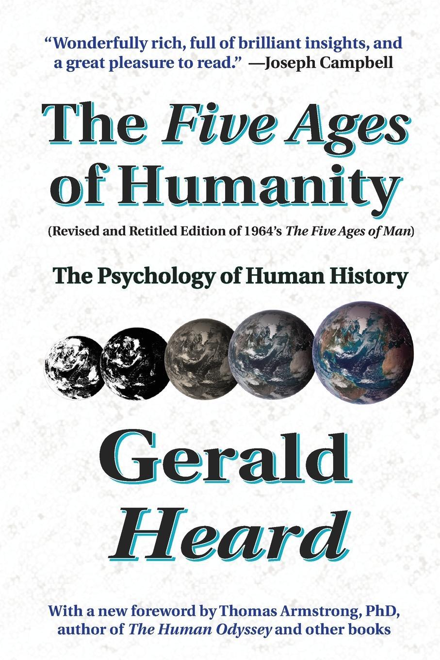 Cover: 9798986650630 | The Five Ages of Humanity | The Psychology of Human History | Heard