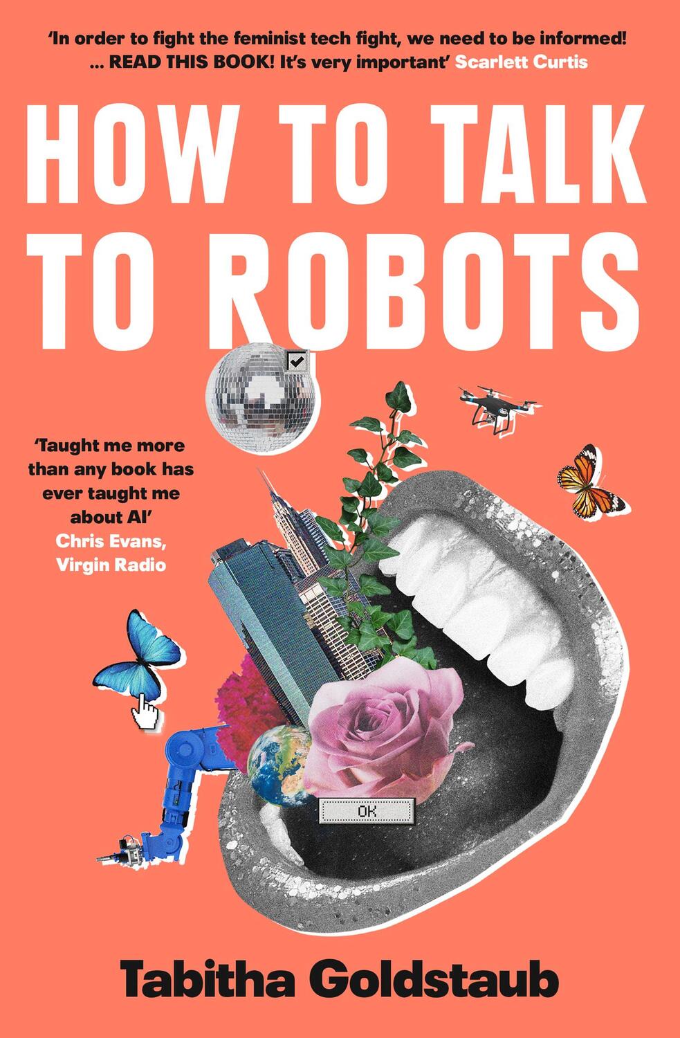 Cover: 9780008328238 | How To Talk To Robots | A Girls' Guide to a Future Dominated by Ai
