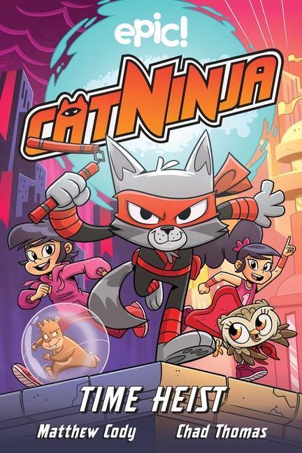 Cover: 9781524867584 | Cat Ninja: Time Heist | Matthew Cody | Taschenbuch | Cat Ninja | 2022