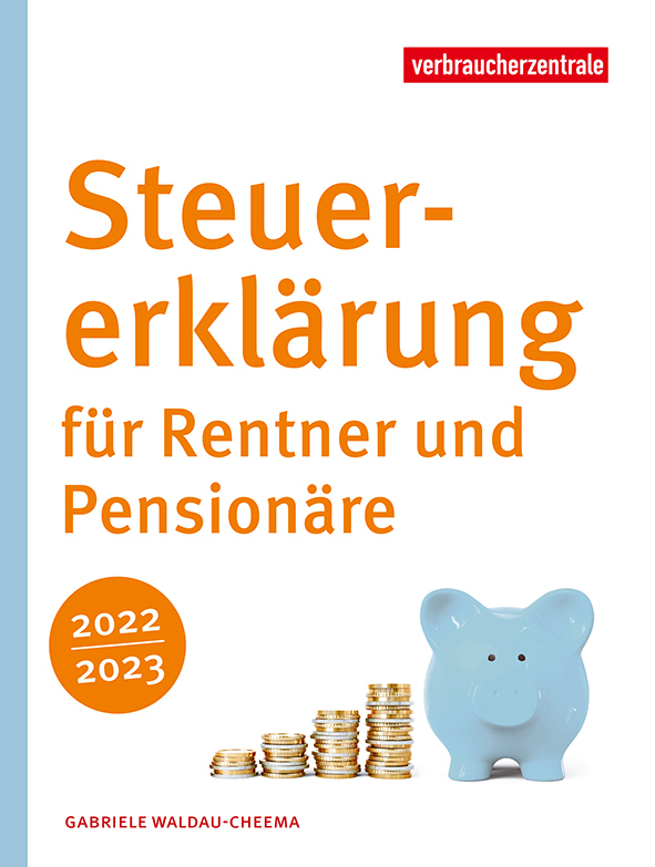 Cover: 9783863361709 | Steuererklärung für Rentner und Pensionäre 2022/2023 | Waldau-Cheema