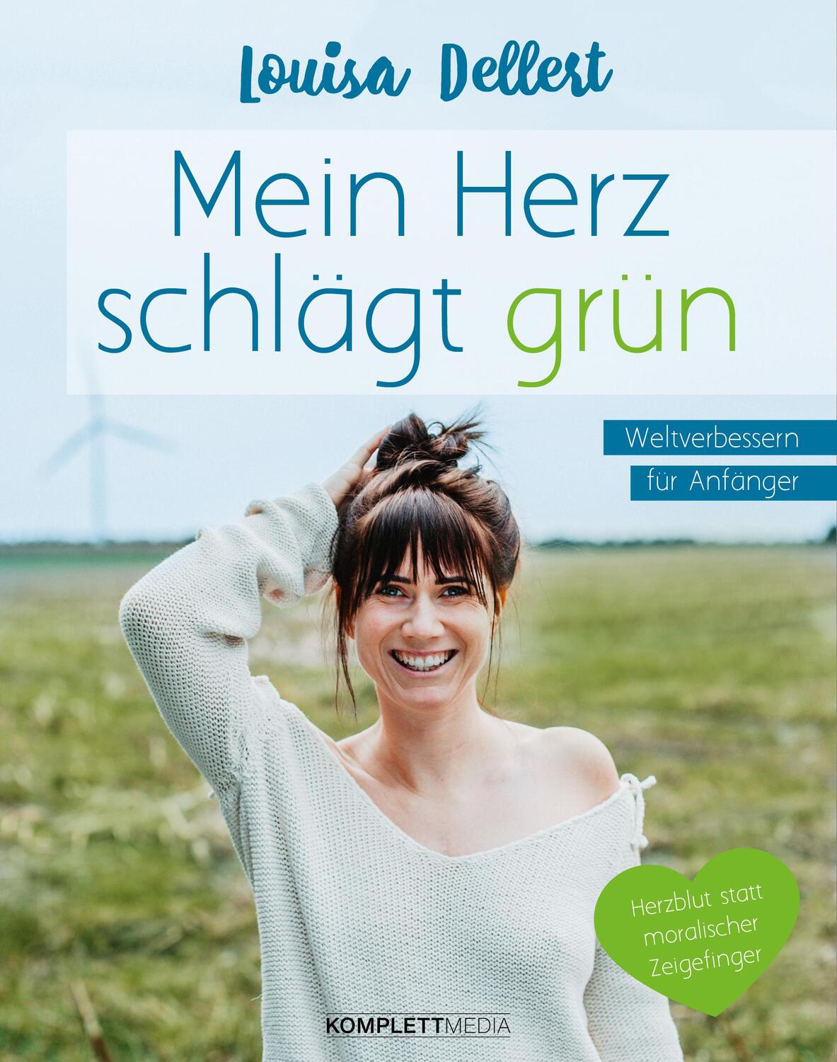 Cover: 9783831204717 | Mein Herz schlägt grün | Louisa Dellert | Taschenbuch | Deutsch | 2018