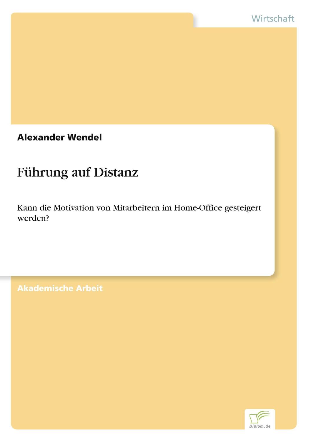 Cover: 9783961169399 | Führung auf Distanz | Alexander Wendel | Taschenbuch | Paperback