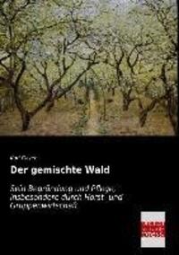 Cover: 9783955624033 | Der gemischte Wald | Karl Gayer | Taschenbuch | Paperback | 176 S.