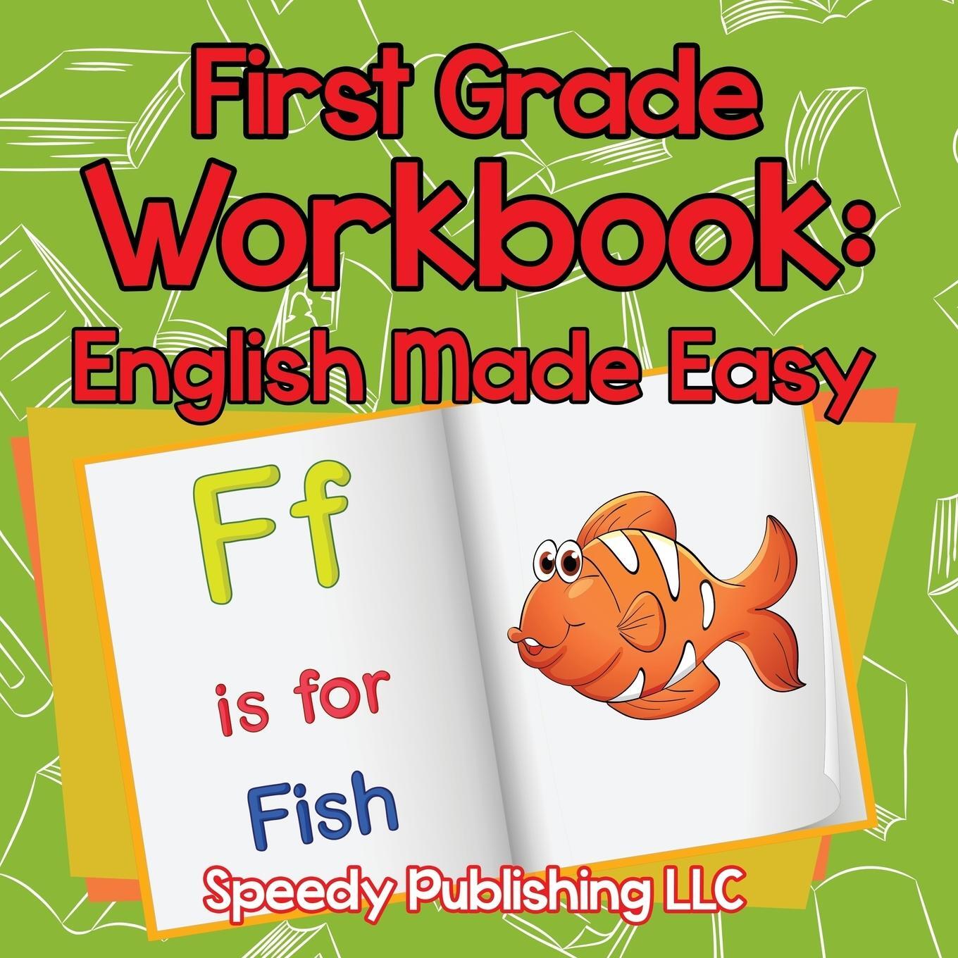 Cover: 9781681453750 | First Grade Workbook | English Made Easy | Speedy Publishing Llc