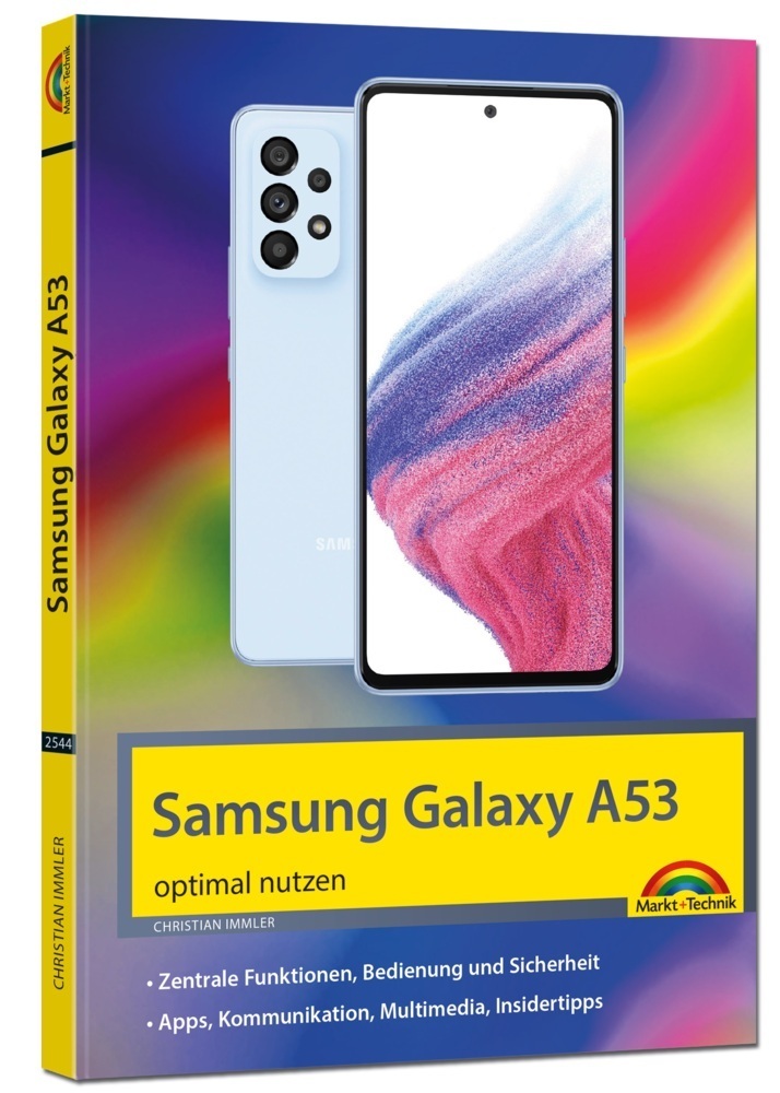 Cover: 9783959825443 | Samsung Galaxy A53 Smartphone | Christian Immler | Taschenbuch | 2022