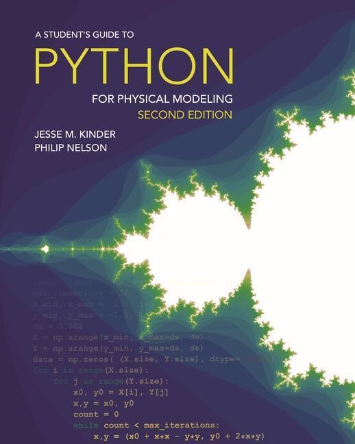 Cover: 9780691223650 | A Student's Guide to Python for Physical Modeling | Second Edition