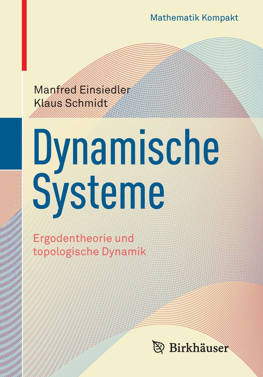 Cover: 9783034806336 | Dynamische Systeme | Ergodentheorie und topologische Dynamik | Buch