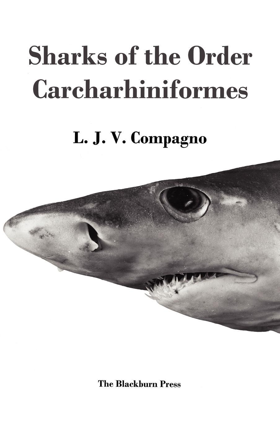 Cover: 9781930665767 | Sharks of the Order Carcharhiniformes | L. J. V. Compagno | Buch
