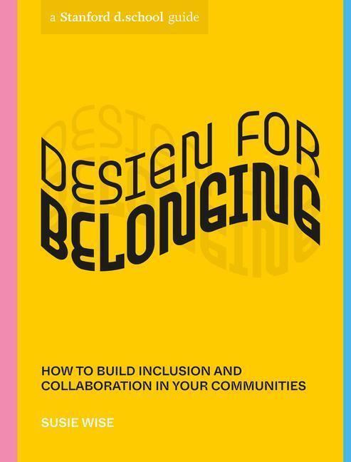Cover: 9781984858030 | Design for Belonging: How to Build Inclusion and Collaboration in...