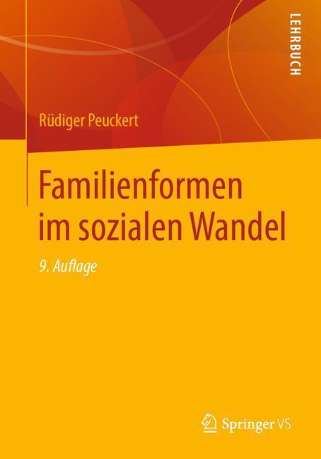 Cover: 9783658250768 | Familienformen im sozialen Wandel | Rüdiger Peuckert | Taschenbuch