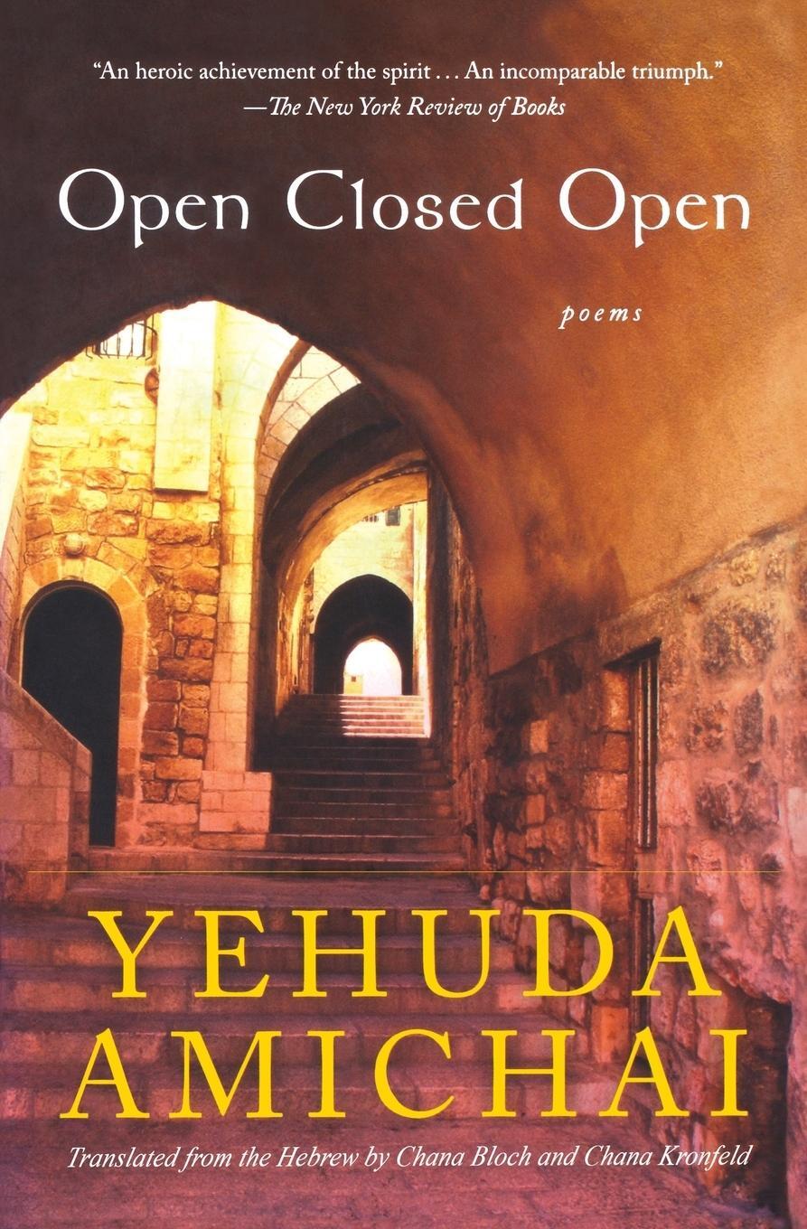 Cover: 9780156030502 | Open Closed Open | Poems | Yehuda Amichai | Taschenbuch | Paperback