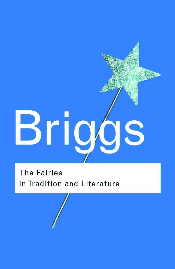 Cover: 9780415286015 | The Fairies in Tradition and Literature | Katharine Briggs | Buch