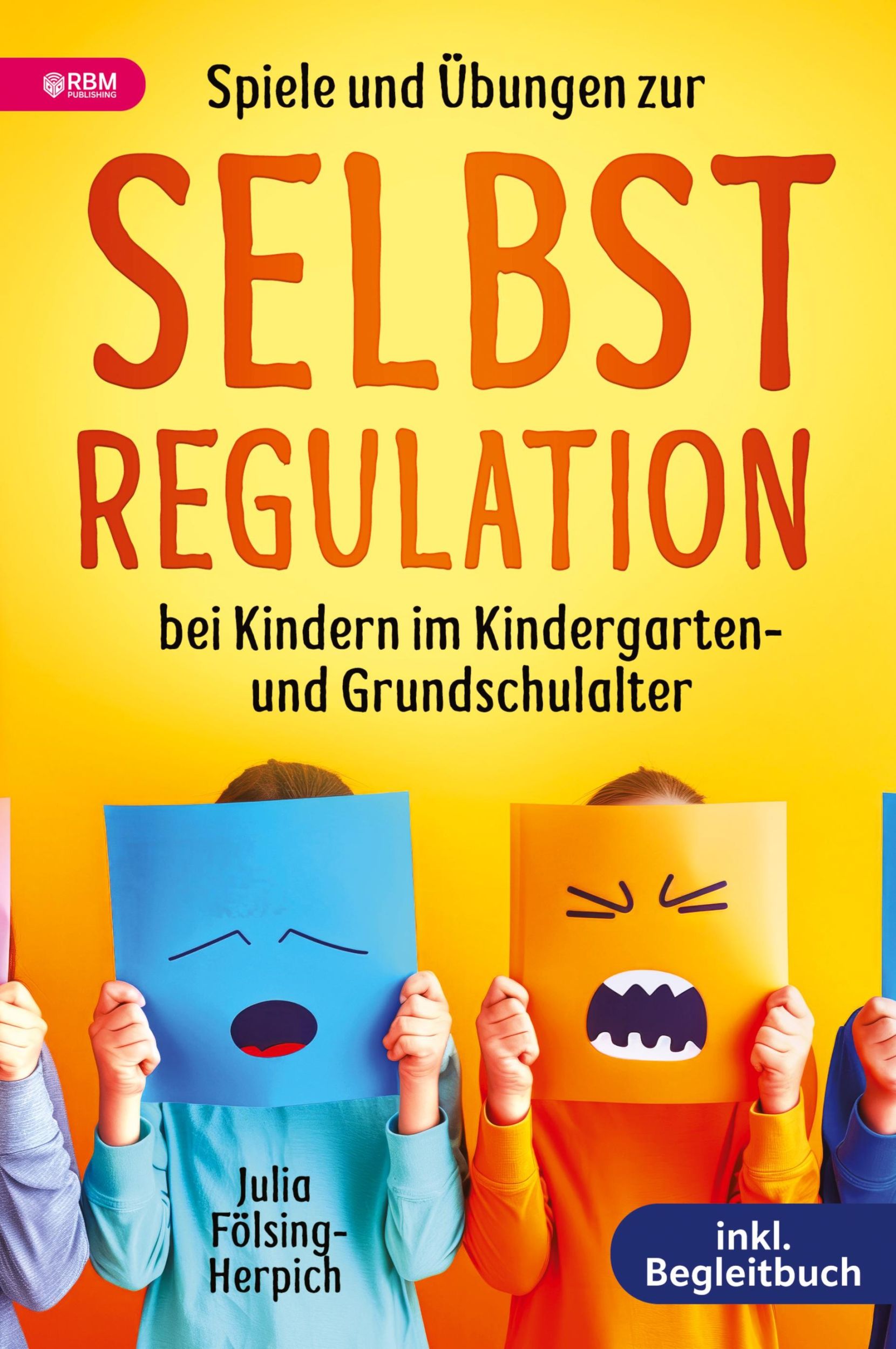 Cover: 9783903505254 | Spiele und Übungen zur Selbstregulation bei Kindern für Zuhause,...