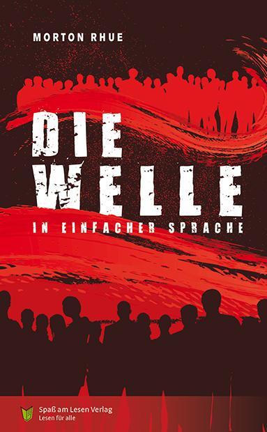 Cover: 9783944668789 | Die Welle | In Einfacher Sprache | Morton Rhue | Taschenbuch | Deutsch