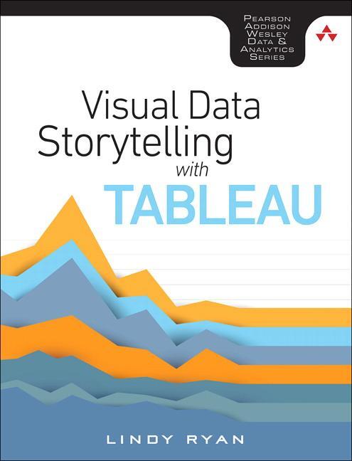 Cover: 9780134712833 | Visual Data Storytelling with Tableau | Lindy Ryan | Taschenbuch