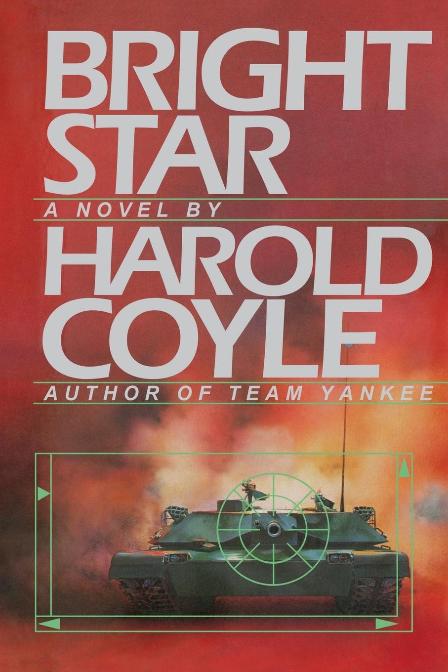 Cover: 9781451662399 | Bright Star | Harold Coyle | Taschenbuch | Paperback | Englisch | 2011